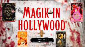 TruthMafia-Magic in Hollywood – TruthMafia Podcast #33