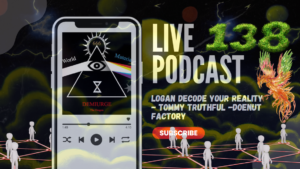 Decode Your Reality Logon – Tommy Truthful – Doenut Factory We Live In Time Matrix