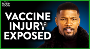 Jamie Foxx's Vaccine Injury Details Leaked as Scandal Explodes | ROUNDTABLE | Rubin Report
