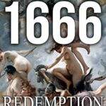 1666 Redemption Through Sin: Global Conspiracy In History, Religion, Politics And Finance