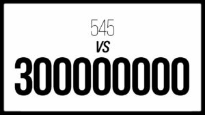 545 Vs 300 Million -