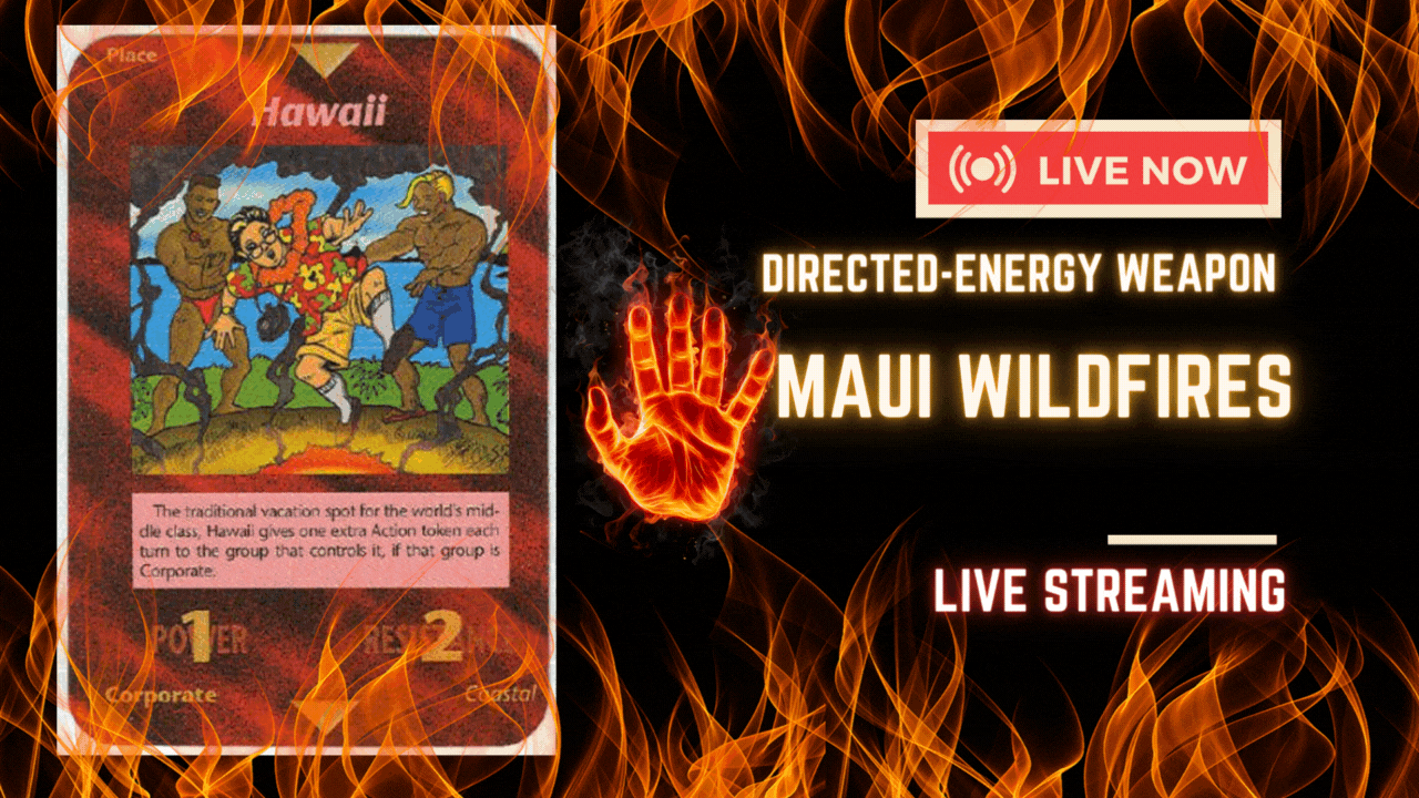 Maui Wildfires Illuminati Card Game.