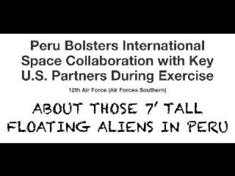 About Those 7 Tall Floating Aliens In Peru Remember The Predator -