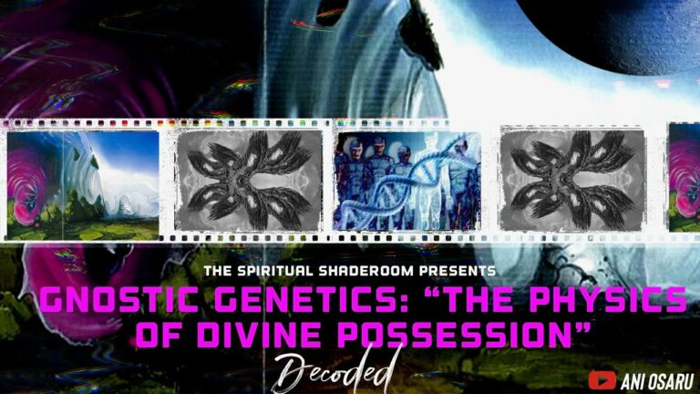 Gnostic Genetics The Physics Of Divine Possession -