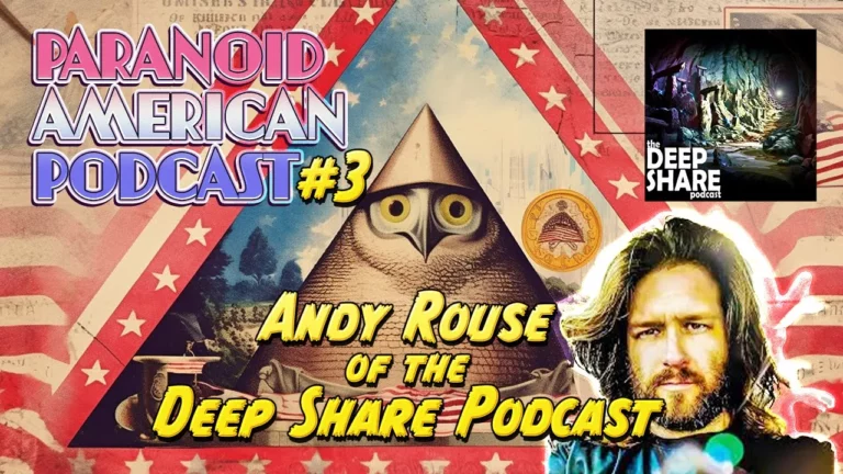 Paranoid American Podcast 003 Andy Rouse Of The Deep Share Podcast -