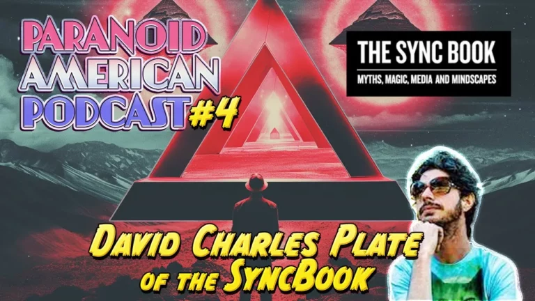 Paranoid American Podcast 004 David Charles Plate Of The Sync Book -
