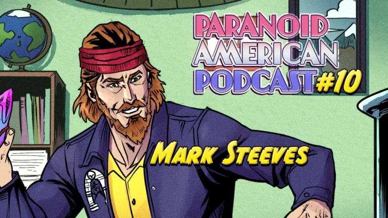 Paranoid American Podcast 010 Mark Steeves Of My Family Thinks Im Crazy Mftic Podcast -