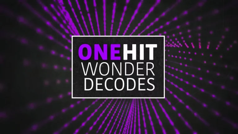 One Hit Wonder Decodes 1 -