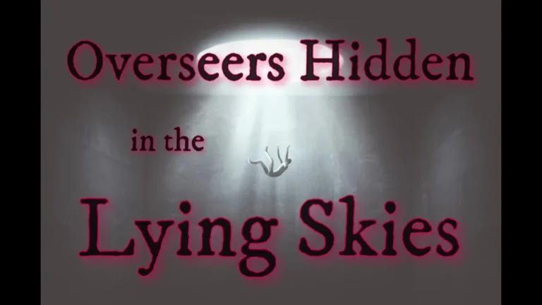 Overseers Hidden In The Lying Skies -