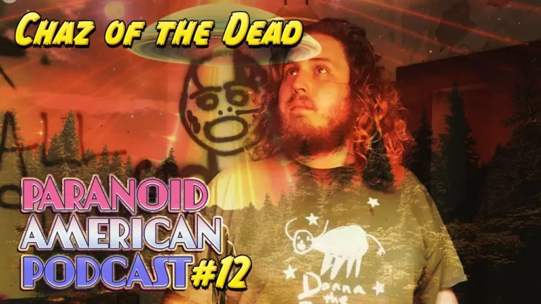Paranoid American Podcast 012 Chaz Of The Dead -