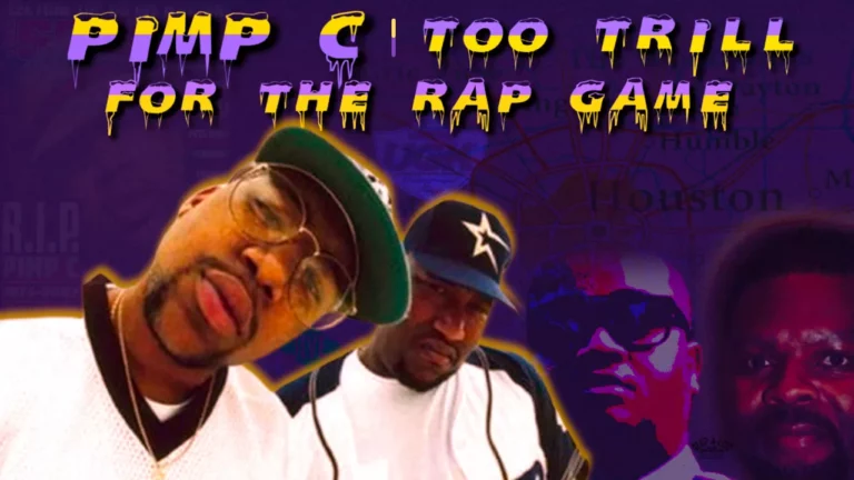 Pimp C Too Trill For The Rap Game -