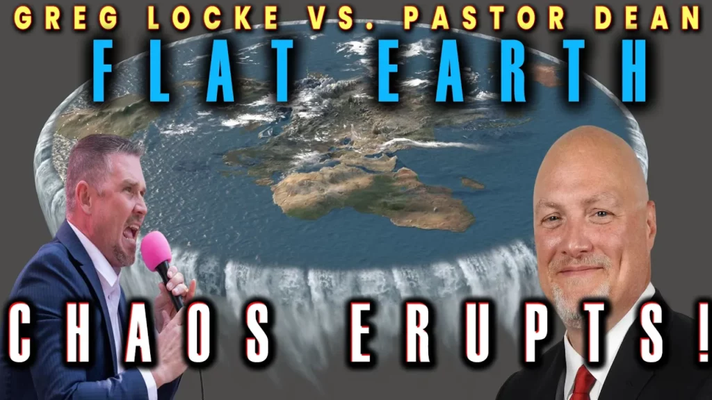 Flat Earth Debate Disaster Dean Vs Greg Locke -