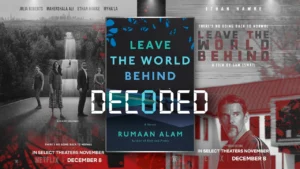 Leave The World Behind Decoded New -