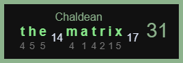 The Matrix Chaldean 31 -