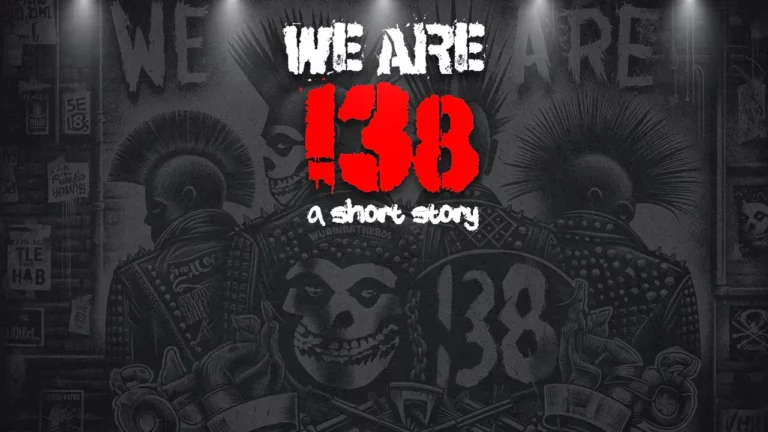 We Are 138 A Short Story -