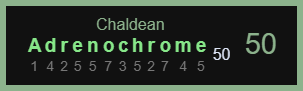 Adrenochrome Chaldean 50 -