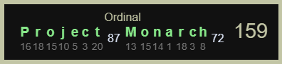 Project Monarch-Ordinal-159