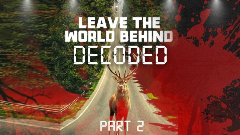 Leave The World Behind Part 2 -