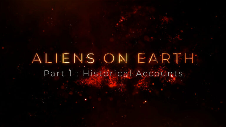 Aliens On Earth Part 1 Historical Accounts -