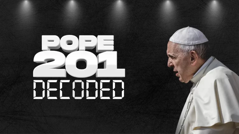 Pope 201 Decoded -