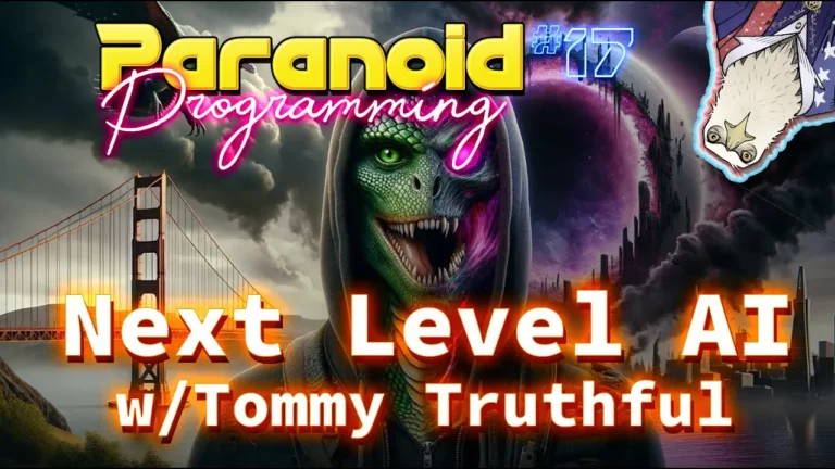Next Level Ai W Tommy Truthful Paranoid Programming 17 -