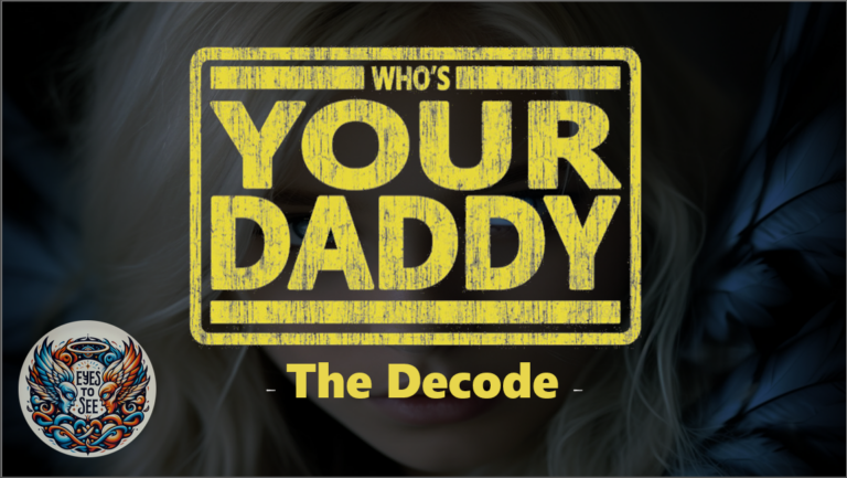 Image Title Page Whos Your Daddy Eyes To See -