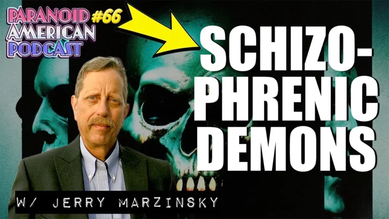 Schizophrenic Demons W Jerry Marzinsky Paranoid American Podcast 66 -