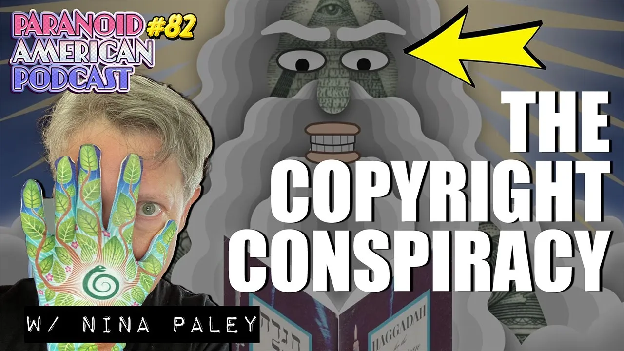 The Copyright Conspiracy W Nina Paley Ninapaleyherself Paranoid American Podcast 82 -