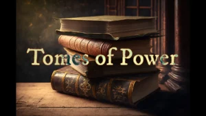 Tomes Of Power Archaix Shows Most Powerful Books About Our World -