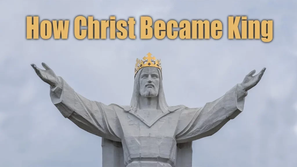 19 08 19 08 Now Playing 19 08 19 08 19 08 Now Playing How Christ Became King -