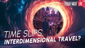 Are Time Slips Out Of Body Experiences Interdimensional Travel -