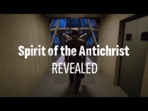 Spirit Of Antichrist Revealed -