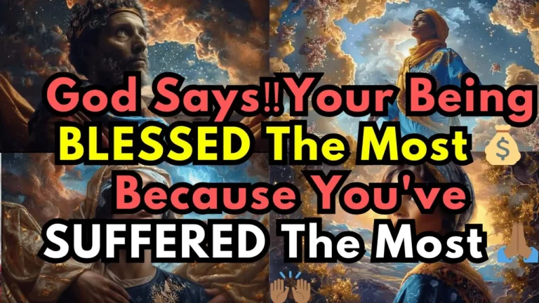 God Says Youre Being Blessed The Most Because You Suffered The Most -