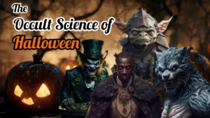 Occult Science Of Halloween -