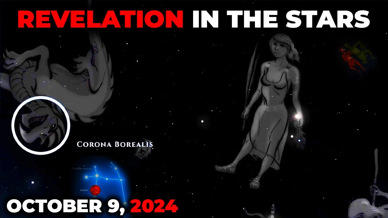 Revelation In The Stars On Oct 9 2024 Signs In The Stars Revelation -