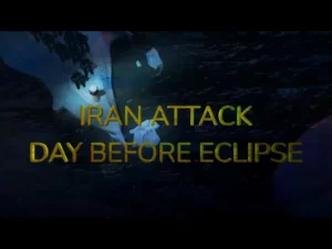 Solar Eclipse Iran Attack Major Signs Of Imminent Babylon Collapse -