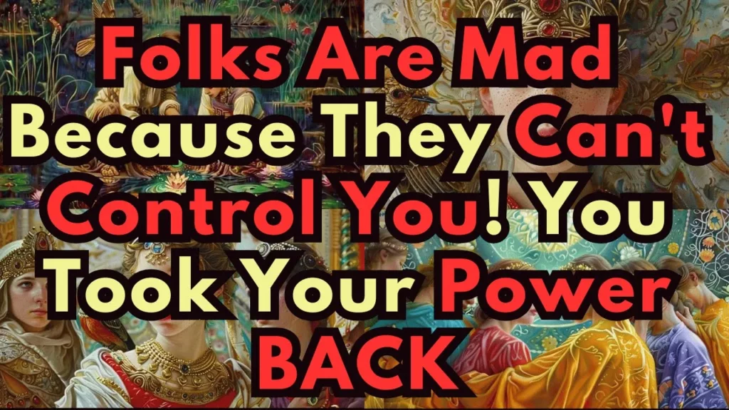 Folks Are Mad Because They Cant Control You You Took Your Power Back -