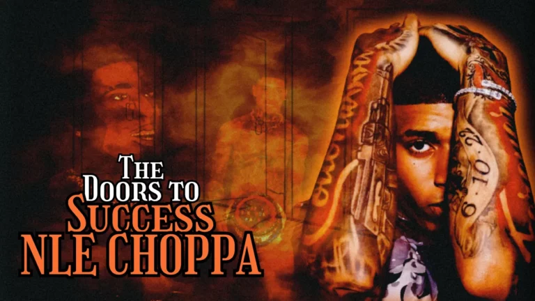 Nle Choppa The Doors To Success -