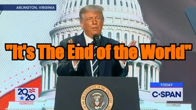 Why Is Trump Saying Its The End Of The World -