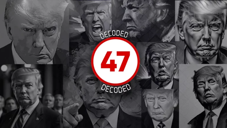 47 Trump Decoded -