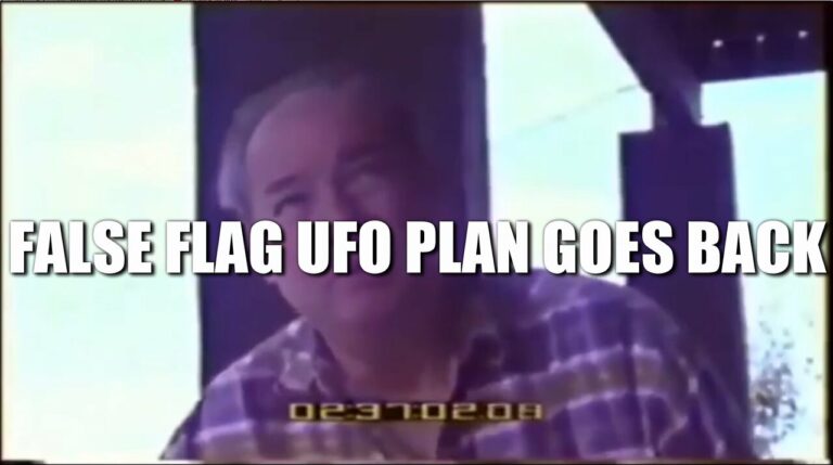 False Flag Ufo Plan Goes Way Back -