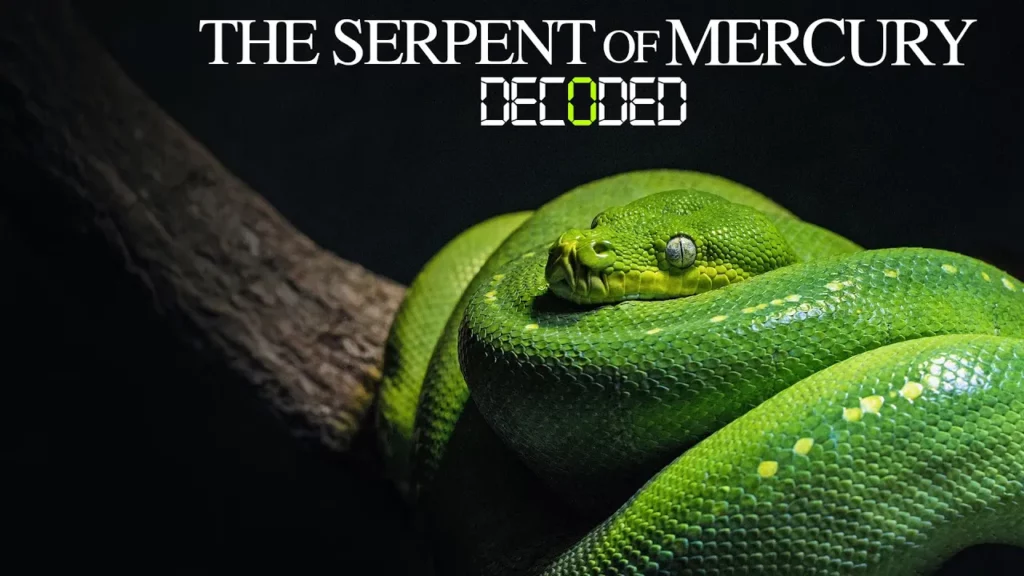 The Serpent Of Mercury -