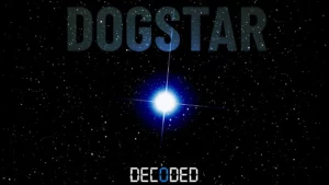 Dogstar Decoded -