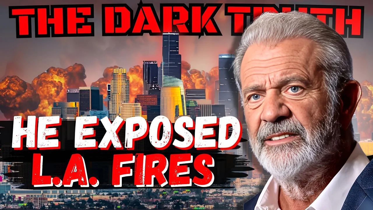 Mel Gibson Reveals Whats Really Going On W The L A Wildfires -