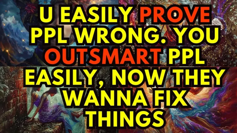 U Easily Prove Ppl Wrong You Outsmart Ppl Easily Now They Wanna Fix Things -