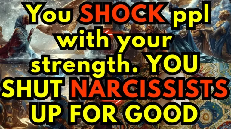 You Shock Ppl With Your Strength You Shut Narcissists Up For Good -