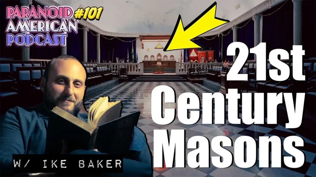 21St Century Masons And Magic W Ike Baker Arcanvm Paranoid American Podcast 101 -