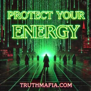 Protect Your Energy 