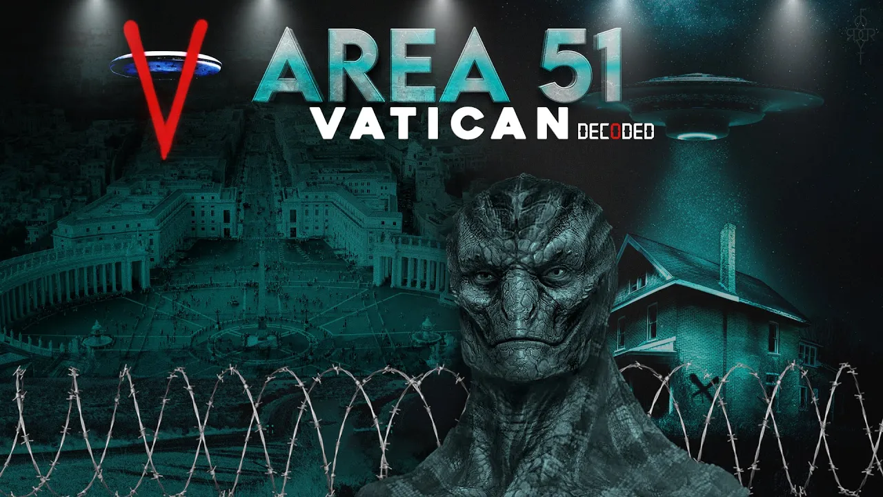 Area 51 Vatican Decoded New -