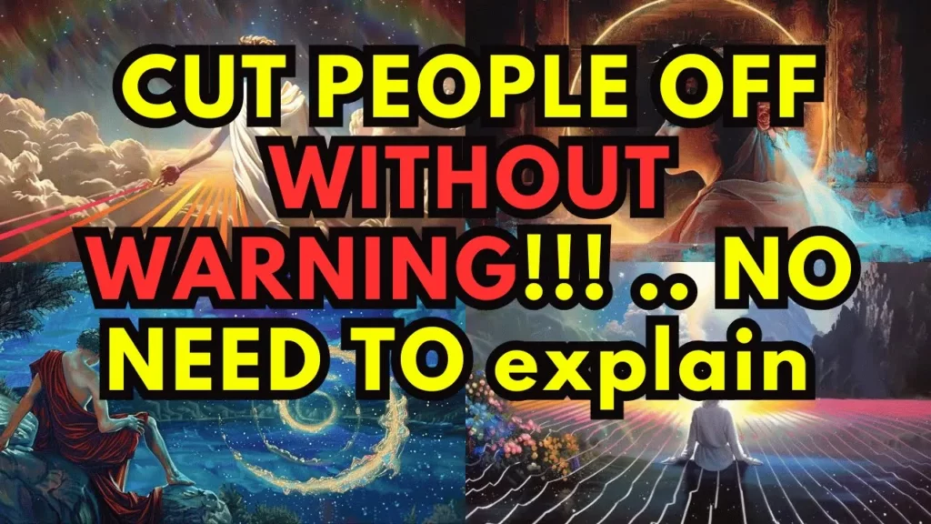 Cutt People Off Without Warning You Need To Release These Toxic People Walk Away Asap -